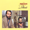 BRECKER BROTHERS - detente