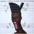 GRACE JONES - slave to the rhythm