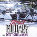STREET MILITARY - don't give a damn