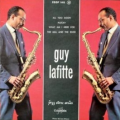 GUY LAFITTE  JAZZ  SEXTET - all to soon  + 3