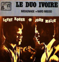 LEVRY ROGER & JOHN MALIK - le duo ivoire