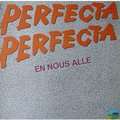 PERFECTA - en nous alle