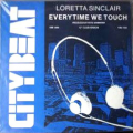 LORETTA SINCLAIR - everytime we touch