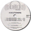 X-ECUTIONERS - y'all know the name / xl 