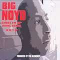 BIG NOYD - shoot 'em up (bang bang) / n.o.y.d. 