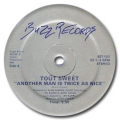TOUT SWEET - another man (is twice than nice)