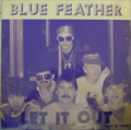 BLUE FEATHER - let it out