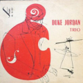 DUKE   JORDAN  TRIO - duke jordan trio