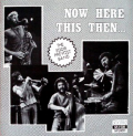 EDDIE PREVOST BAND - now here this then