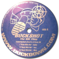 BUCKSHOT - rock with me / take it to the streets