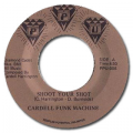 CARDELL FUNK MACHINE - shoot your shot