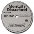MENTALLY DISTURBED - reality / el perrito