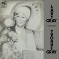 YVONNE GRAY - lady gray