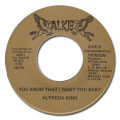 ALFREDA KING - you know that i want you baby