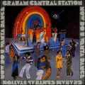 LARRY GRAHAM AND GRAHAM CENTRAL STATION - now do-u-wanta dance