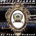 LARRY GRAHAM AND GRAHAM CENTRAL STATION - by popular demand