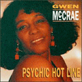 GWEN MC CRAE - phychic hot line
