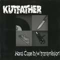 KUTFATHER - hard core / transmission