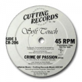 SOFT TOUCH - crime of passion