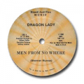 MEN FROM NO WHERE - dragon lady