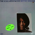 BETTYE SWANN - the soul view now !