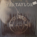 TED TAYLOR - ted taylor - 1976