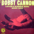 BOBBY CANNON - moon man