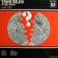DAVE SARKYS - troubles in the world vol.1