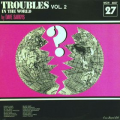 DAVE SARKYS - troubles in the world vol.2