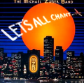 MICHAEL ZAGER BAND - let's all chant
