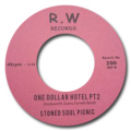STONED SOUL PICNIC - one dollar hotel pt.1 b/w one dollar hotel pt. 2