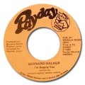 BERNARD WALKER - i'm begging you