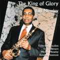 EARL MOSELEY - the king of glory