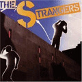 STRANGERS - the strangers