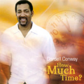 CORDELL CONWAY - how much time ?