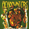 HEADHUNTERS - survival of the fittest   