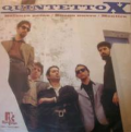 QUINTETTO X - mentira