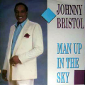 JOHNNY BRISTOL - man up in the sky