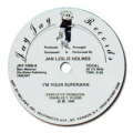 JAN LESLIE HOLMES - i'm your superman