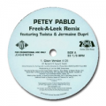PETEY PABLO - freek-a-leek / vibrate