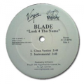 BLADE - look 4 tha name 