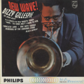 DIZZY GILLESPIE - new wave
