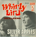 SILVER APPLES - whirly bird - oscillations