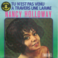 NANCY HOLLOWAY - tu n'es pas venu - a travers une larme