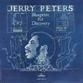 JERRY PETERS - blueprint for discovery