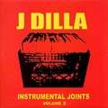 J DILLA (JAY-DEE) - instrumental joints vol. 2