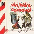 DANIEL J WHITE - vin, biere et carnaval