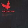 BIRDY NAM NAM - body, mind, spirit
