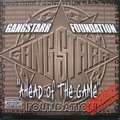 GANG STARR FOUNDATION - ahead of the game  