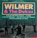 WILMER & THE DUKES - wilmer & the dukes